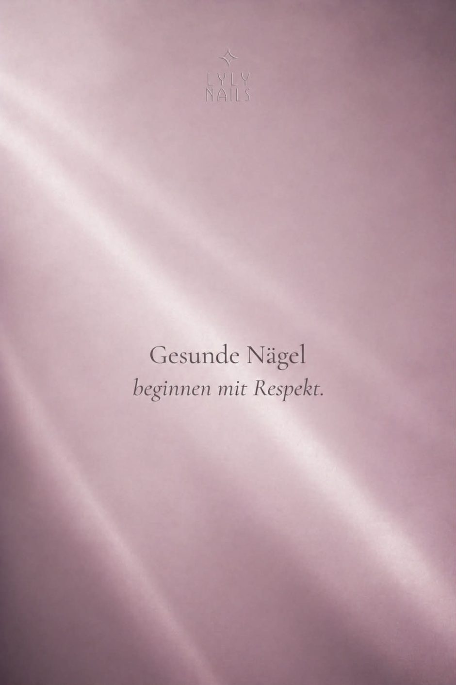 Lyly Nails — Gesunde Nägel beginnen mit Respekt